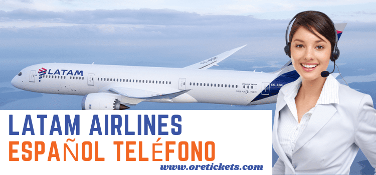 LATAM Airlines Español Teléfono