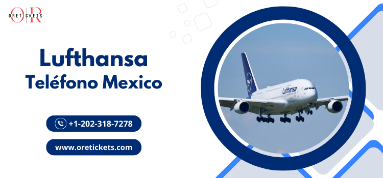Lufthansa Teléfono Mexico
