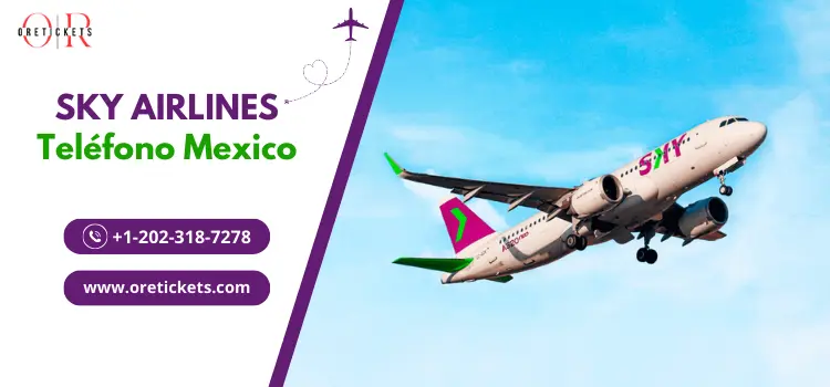 Sky Airlines Teléfono Mexico