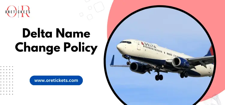 Delta Name Change Policy