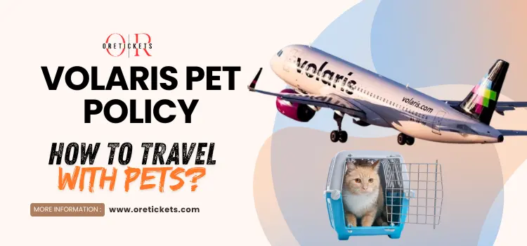 Volaris Pet Policy